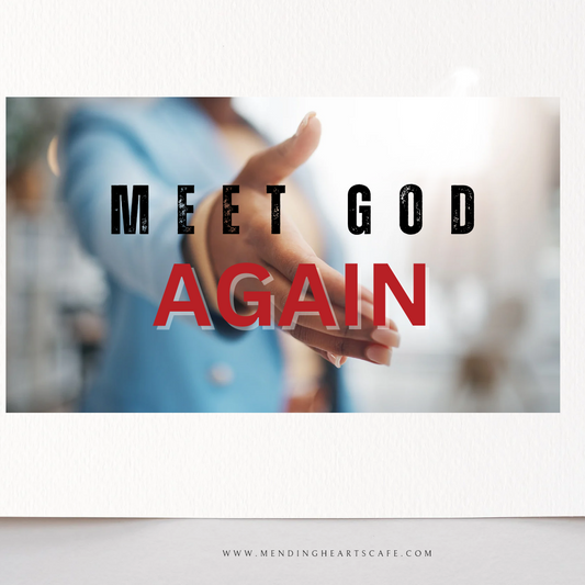 Meet God Again