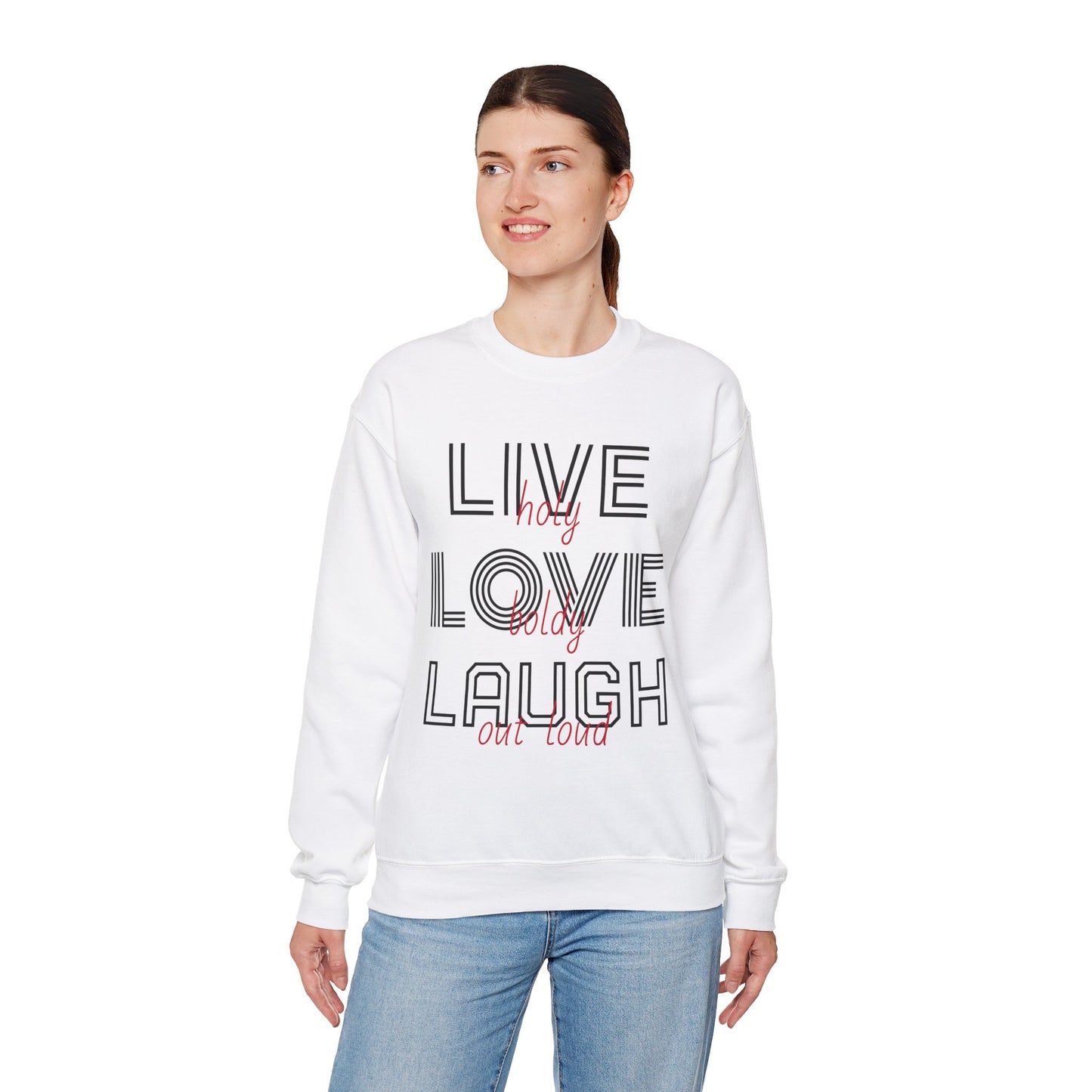 Live Love Laugh Sweatshirt with Bold Lines Design