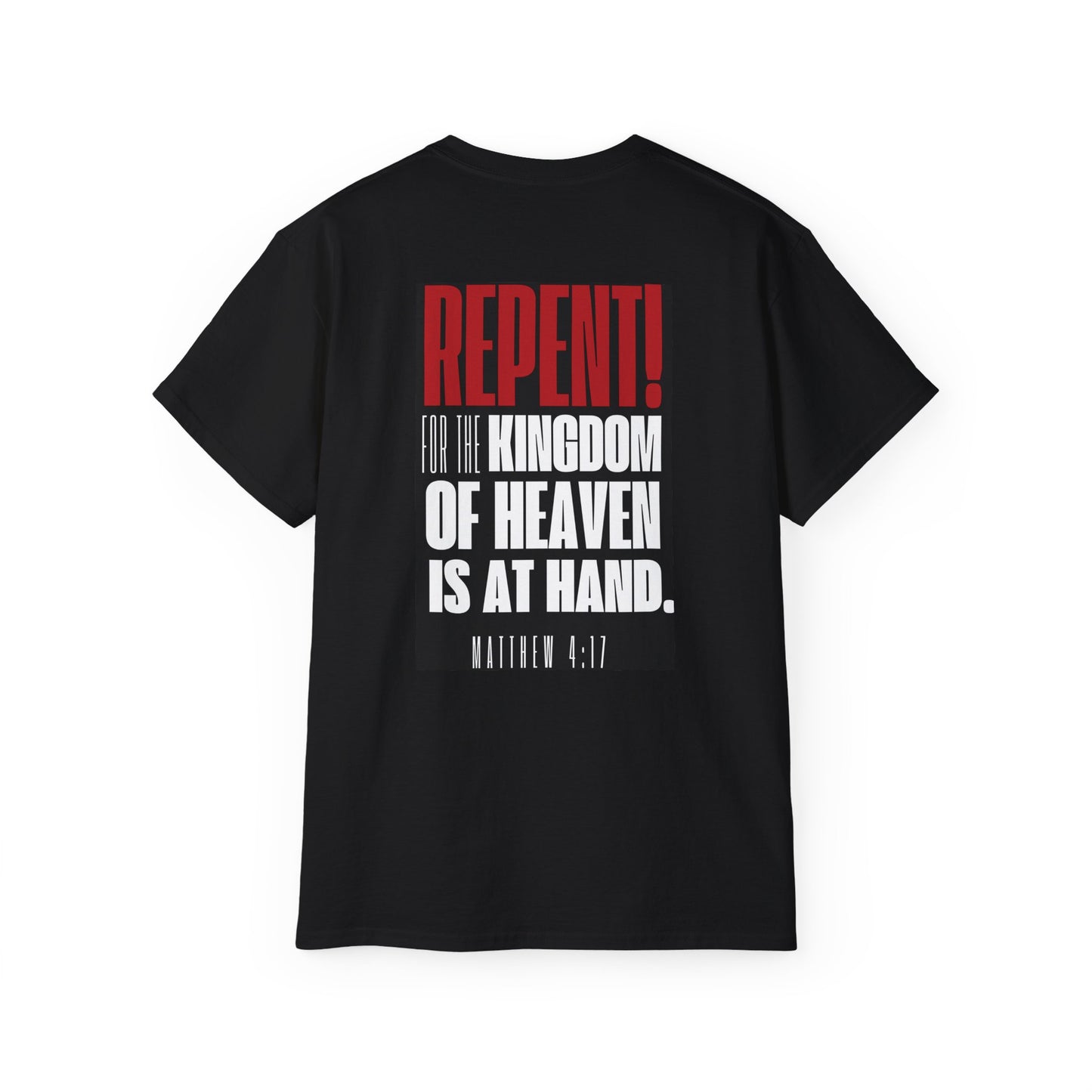 Repent | Matthew 4:17 Mens Ultra Cotton Tee