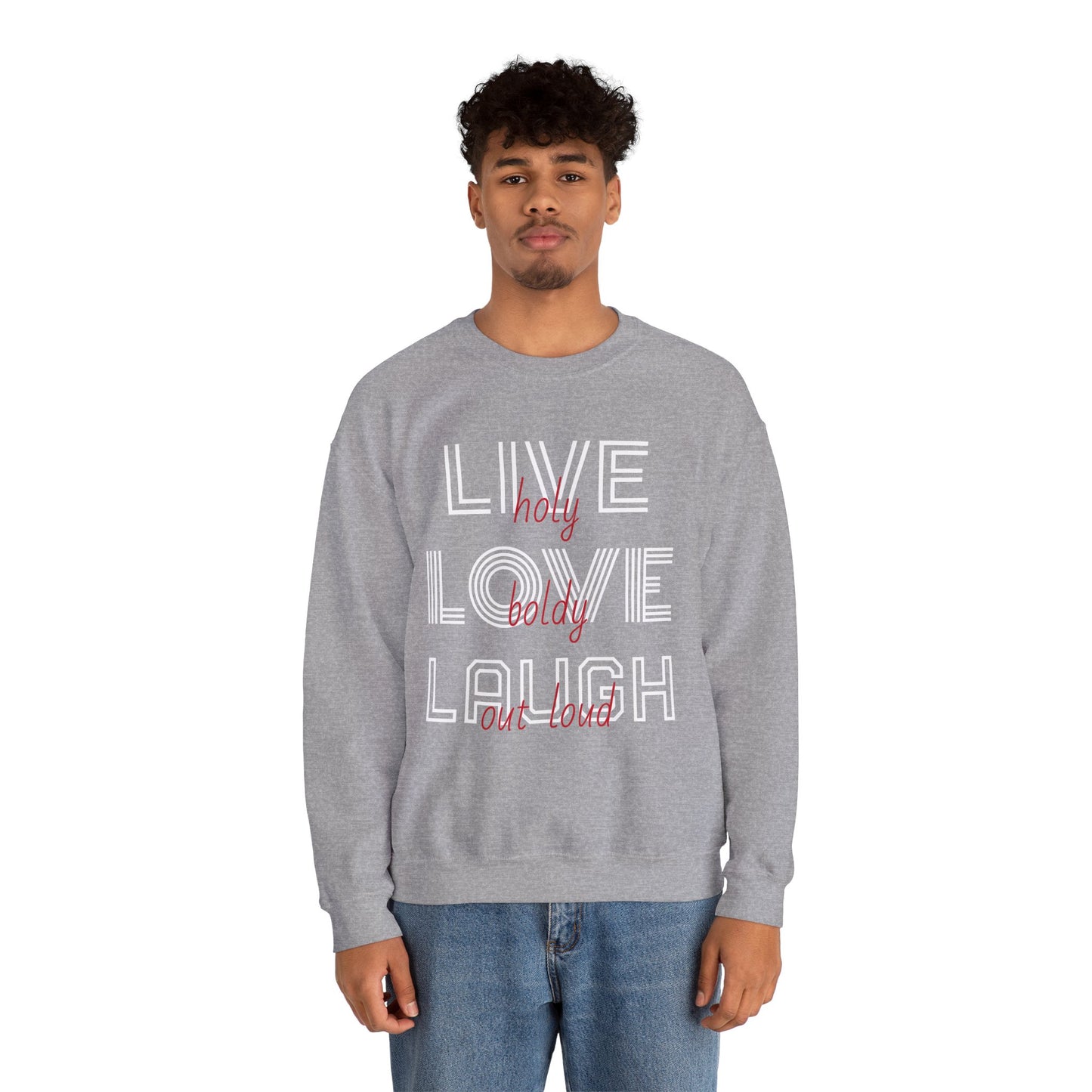 Live Love Laugh Sweatshirt with Bold Lines Design