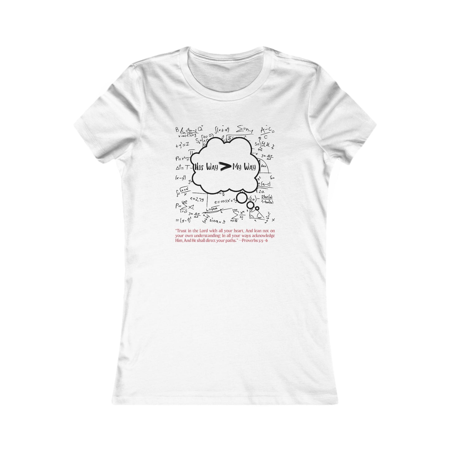 His Way, My Way —  Women's T-Shirt