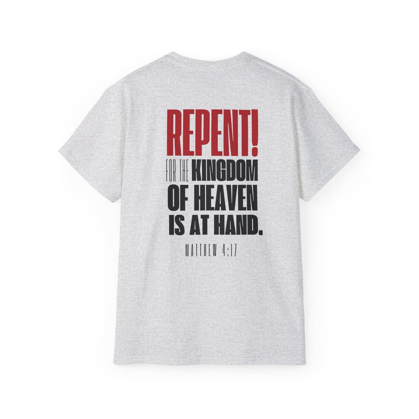 Repent | Matthew 4:17 Mens Ultra Cotton Tee