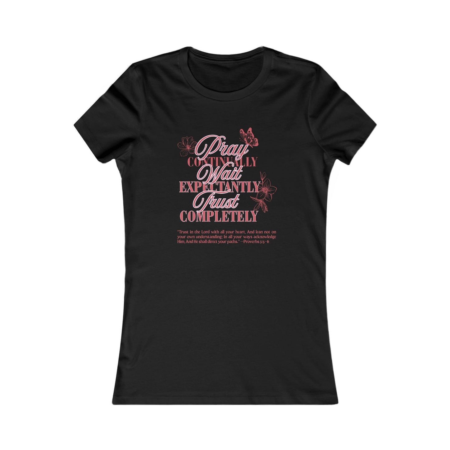Trust in the Lord Women's T-Shirt