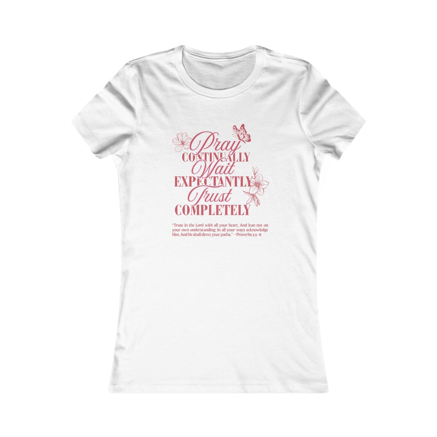 Trust in the Lord Women's T-Shirt