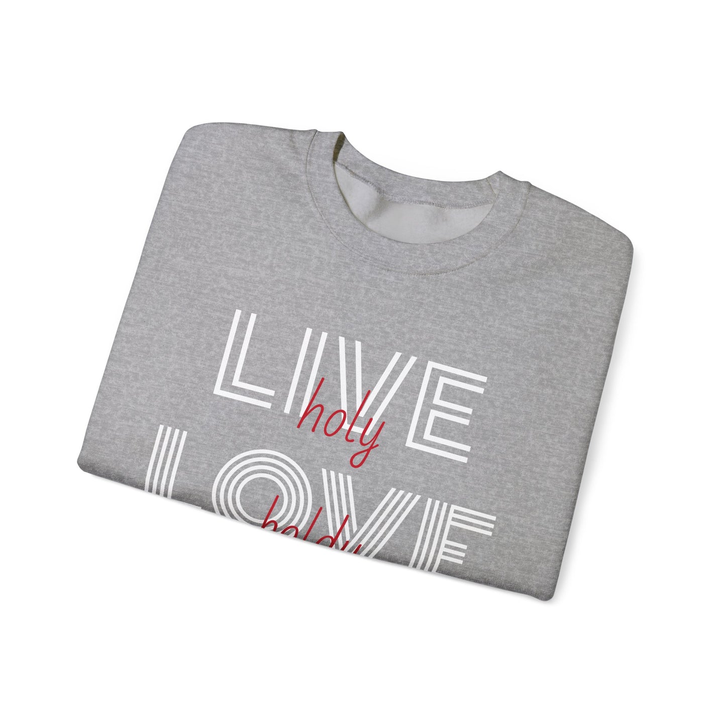 Live Love Laugh Sweatshirt with Bold Lines Design