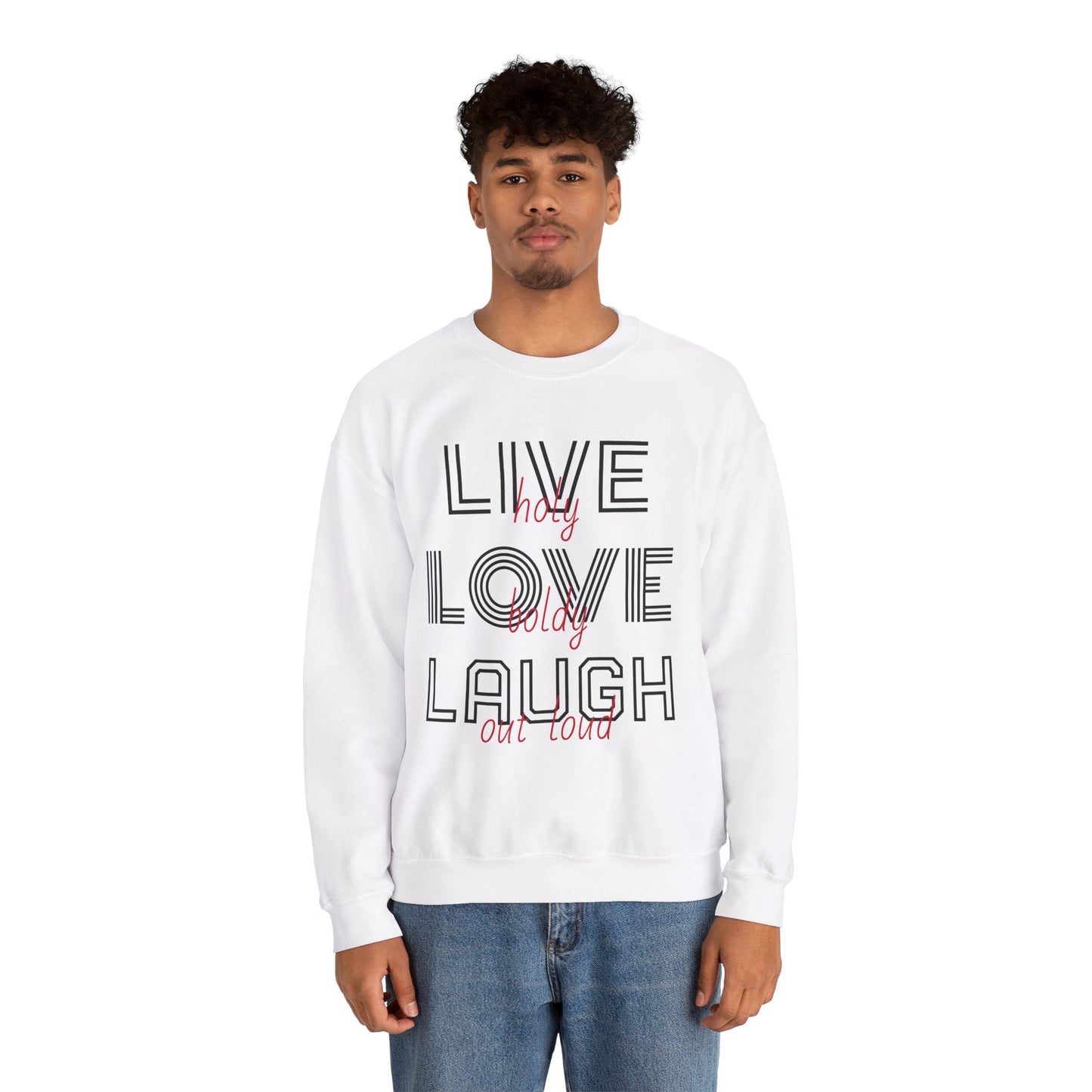 Live Love Laugh Sweatshirt with Bold Lines Design