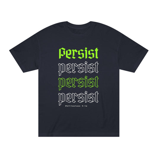 Persist| Philippians 3:14 Classic Tee