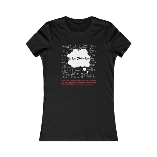 His Way, My Way —  Women's T-Shirt