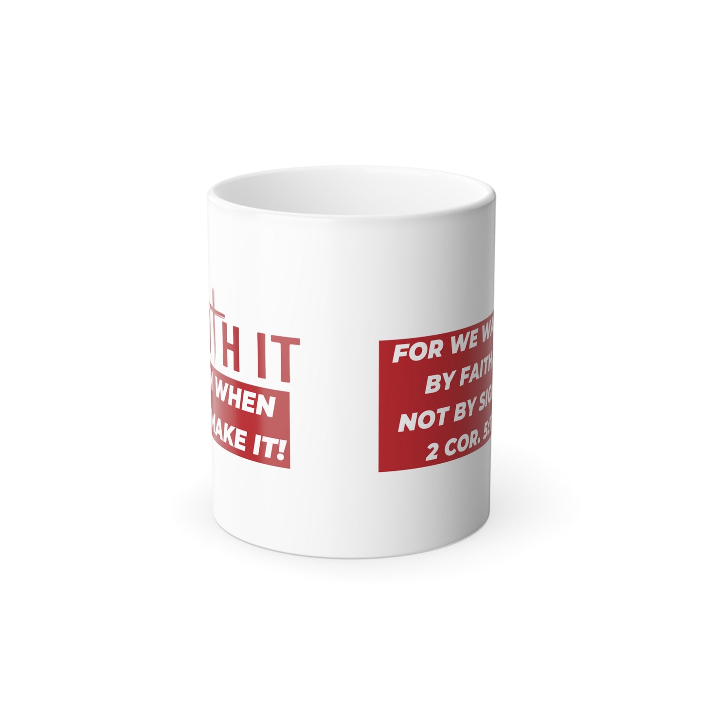 Faith It Color Morphing Mug, 11oz