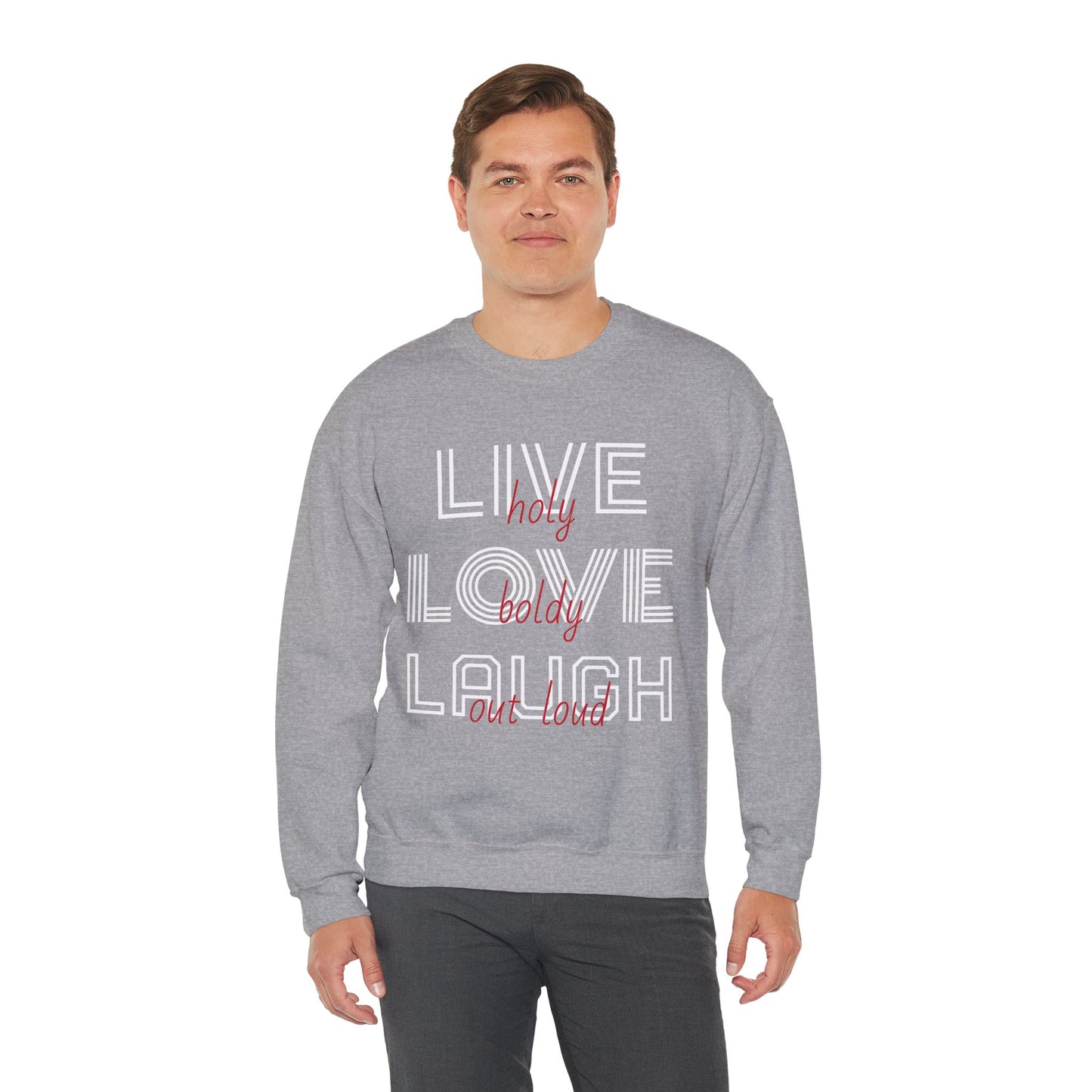 Live Love Laugh Sweatshirt with Bold Lines Design