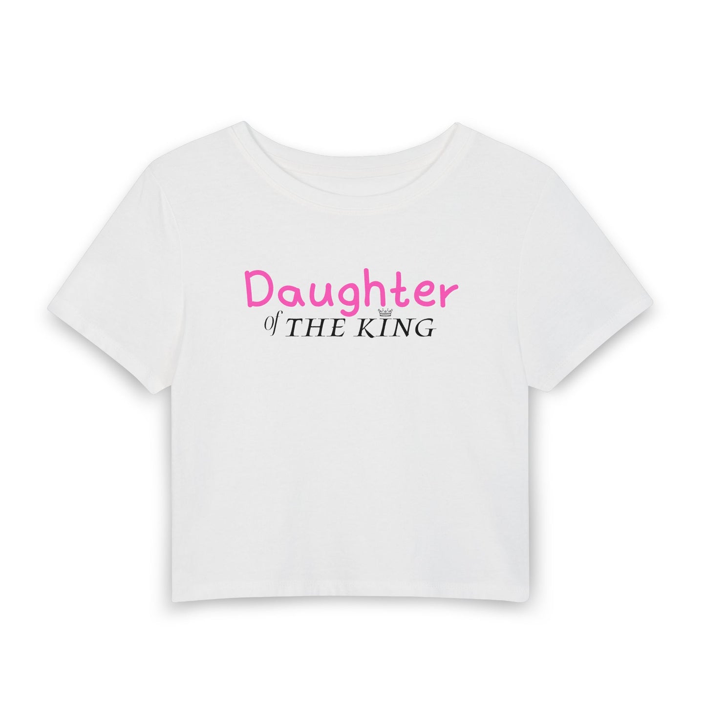 Daughter of The King Women's Baby Tee