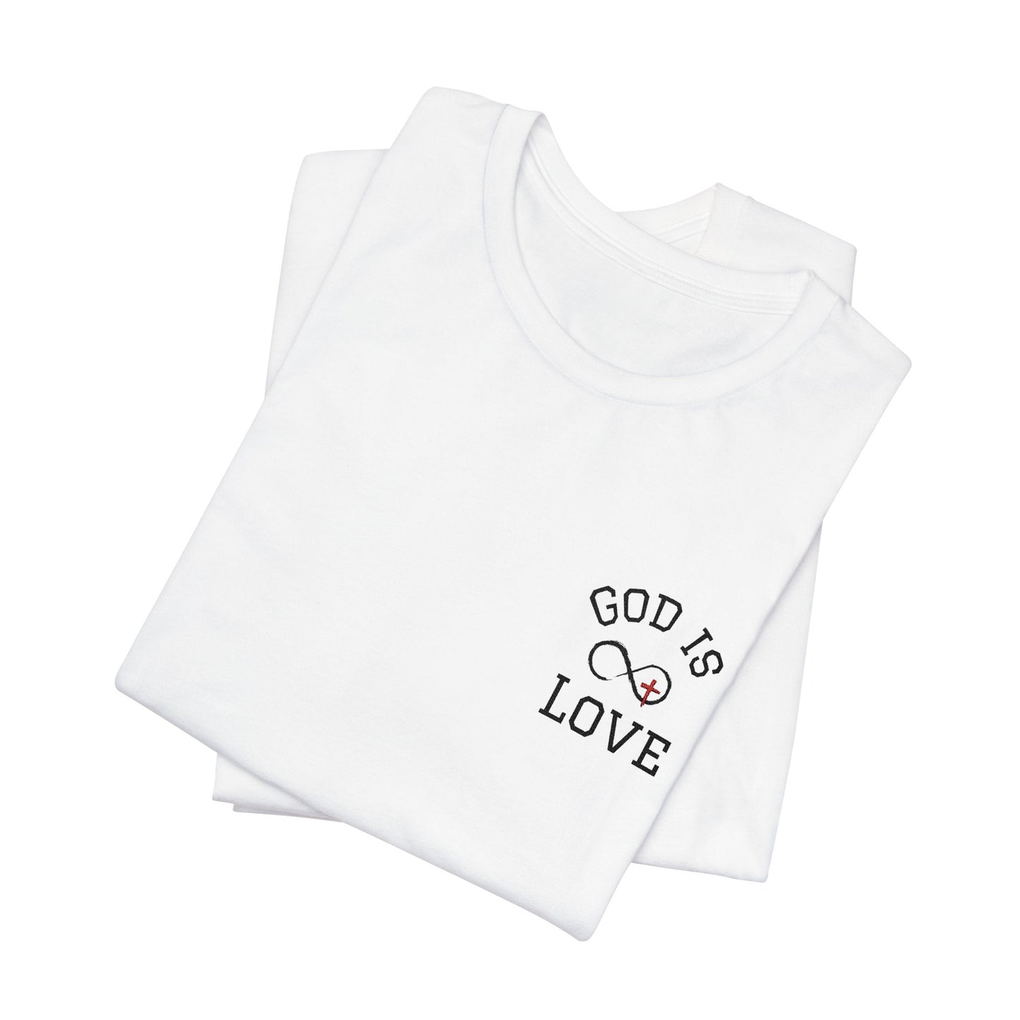 God is Love  Inspirational InfiniTee