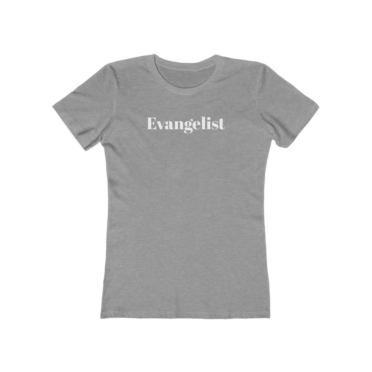 Evangelist | The Boyfriend Tee for Women